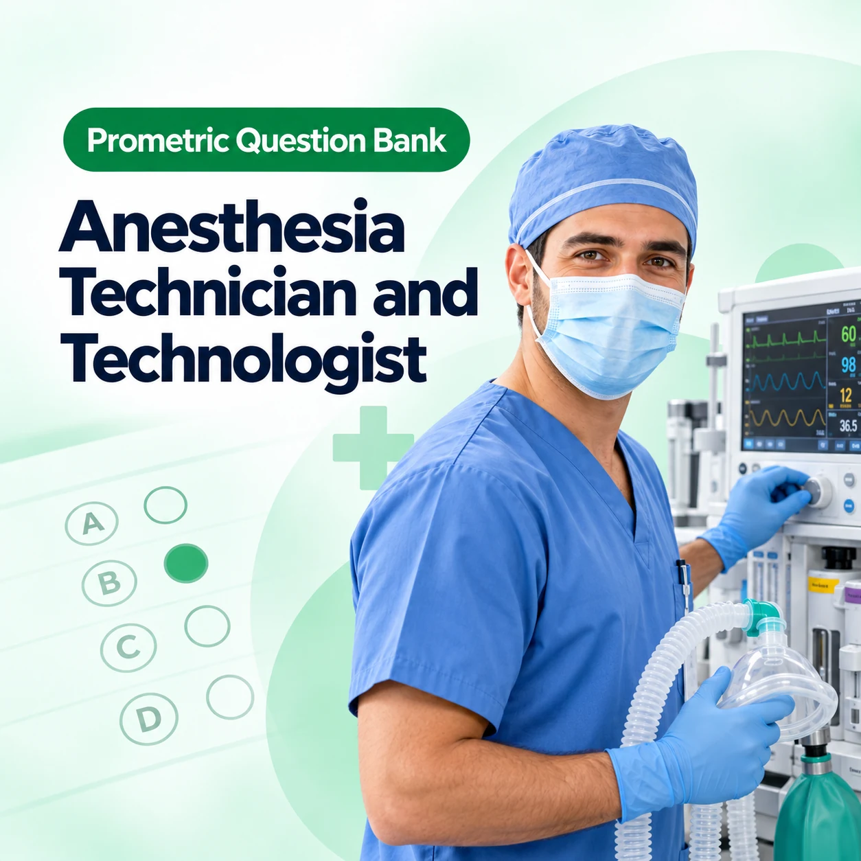 Anesthesia Technician and Technologist Prometric MCQ Question Bank