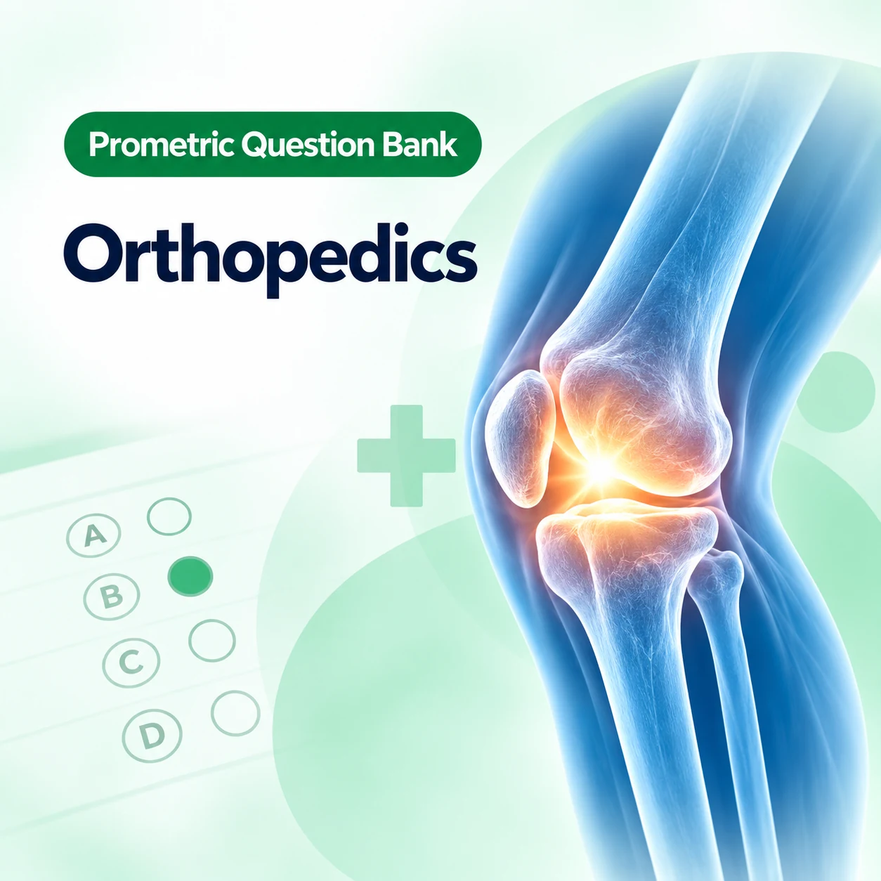 Orthopedics Prometric MCQ Question Bank